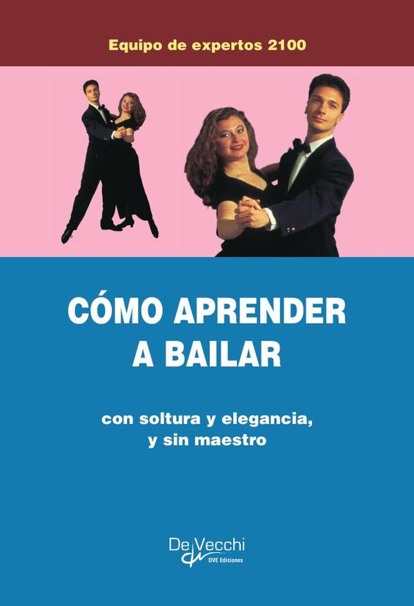 CÓMO APRENDER A BAILAR