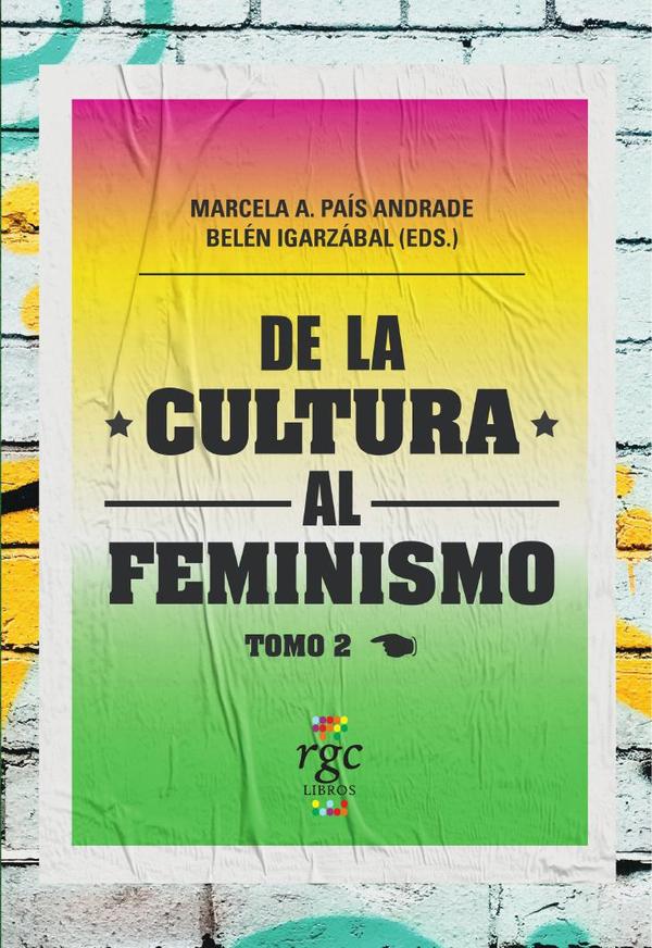 De La Cultura Al Feminismo Tomo 2