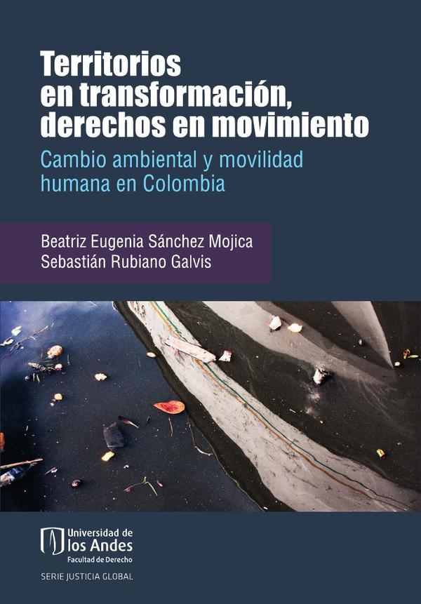 Territorios en transformación, derechos en movimiento.