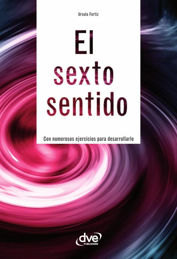El sexto sentido (Spanish Edition)