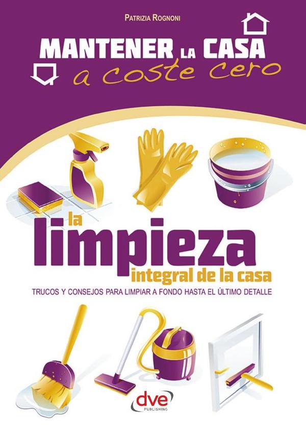 La limpieza integral de la casa