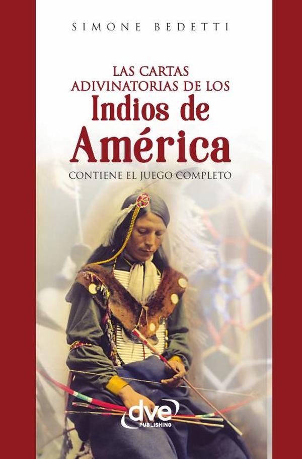 Las cartas adivinatorias de los indios de América
