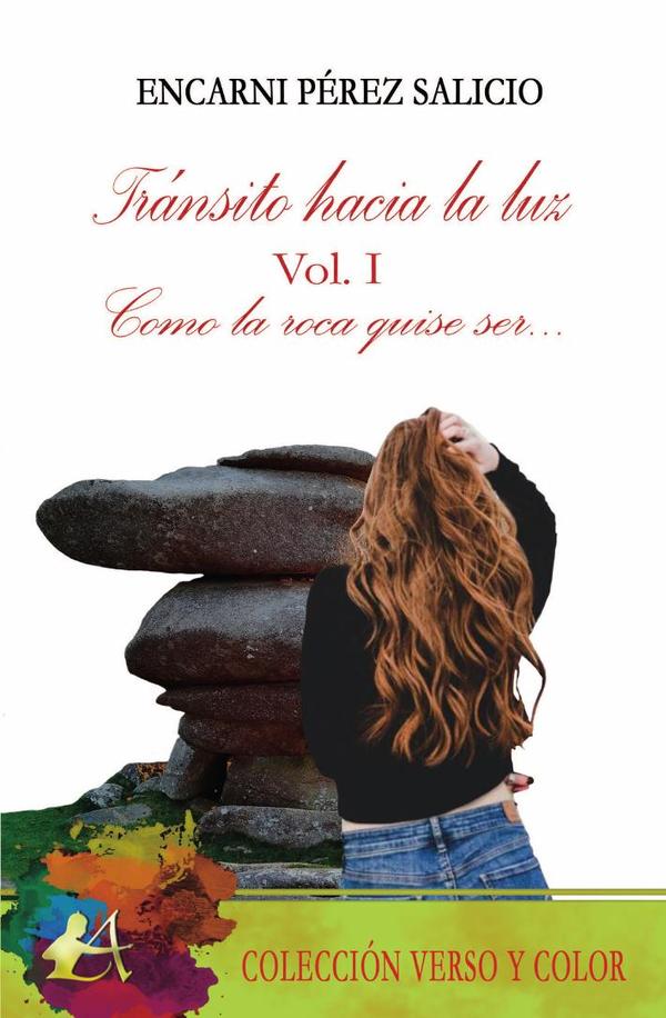 Tránsito hacia la luz Vol.I