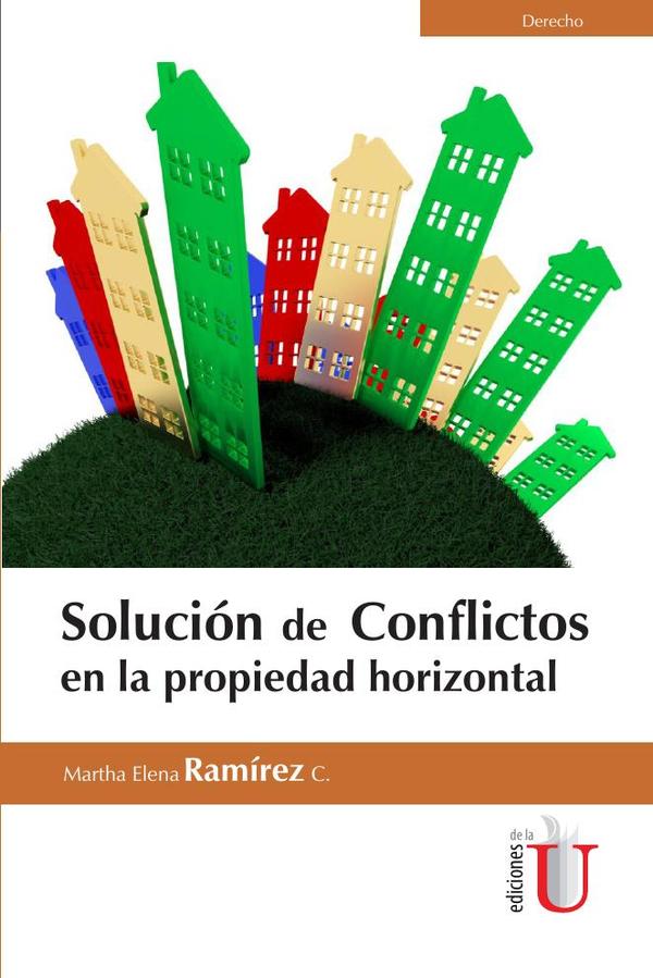 Solución de conflictos en la propiedad horizontal