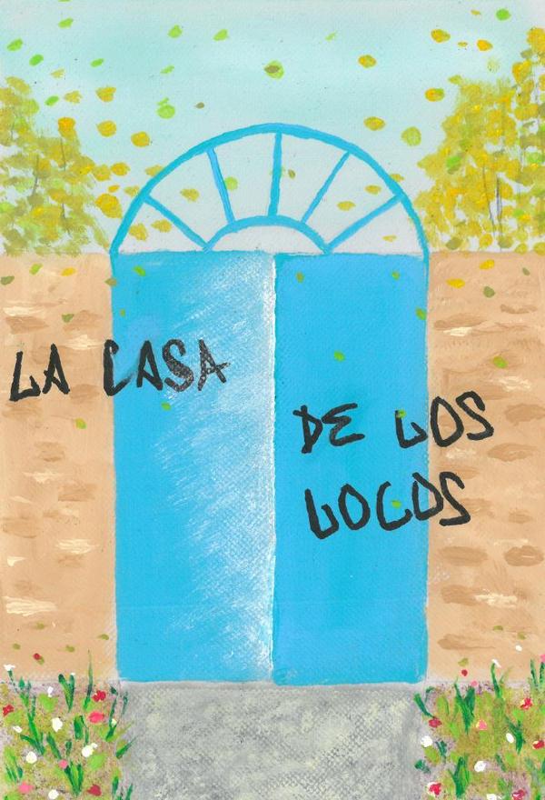LA CASA DE LOS LOCOS